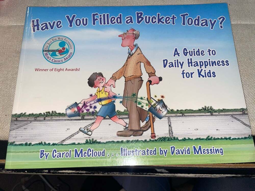 Have You Filled a Bucket Today? (Bucketfilling Books) - paperback McCloud, C...